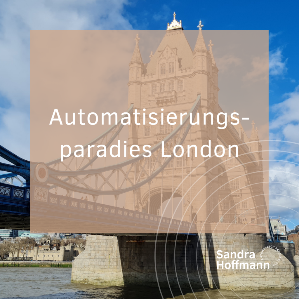 Automatisierungsparadies London